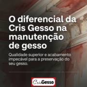 O diferencial da Cris Gesso na manutenção de gesso