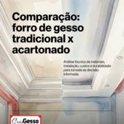 Comparação: forro de gesso tradicional x acartonado