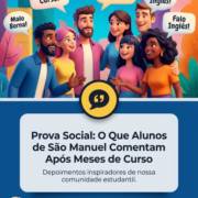 Prova Social: O Que Alunos de São Manuel Comentam Após Meses de Curso