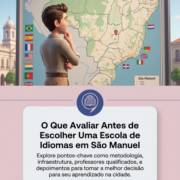 O Que Avaliar Antes de Escolher Uma Escola de Idiomas em São Manuel