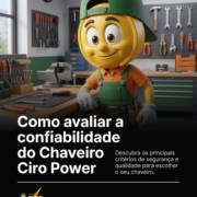 Como avaliar a confiabilidade do Chaveiro Ciro Power