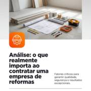 Análise: o que realmente importa ao contratar uma empresa de reformas