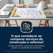 O que considerar ao comparar serviços de construção e reforma?