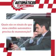 Quais são os sinais de que meu câmbio automático precisa de manutenção?