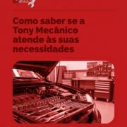 Como saber se a Tony Mecânico atende às suas necessidades