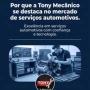 Por que a Tony Mecânico se destaca no mercado de serviços automotivos