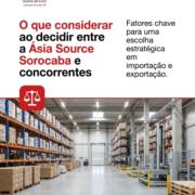 O que considerar ao decidir entre a Ásia Source Sorocaba e concorrentes