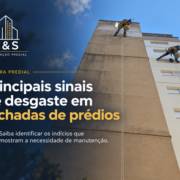 Sinais de desgaste em fachadas: quando agir