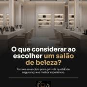 O que considerar ao escolher um salão de beleza?