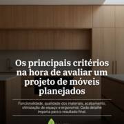 Os principais critérios na hora de avaliar um projeto de móveis planejados