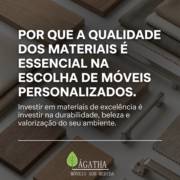 Por que a qualidade dos materiais é essencial na escolha de móveis personalizados