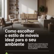 Como escolher o estilo de móveis ideal para o seu ambiente