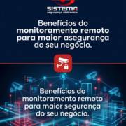 Benefícios do monitoramento remoto para maior segurança do seu negócio