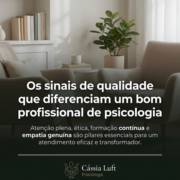 Os sinais de qualidade que diferenciam um bom profissional de psicologia