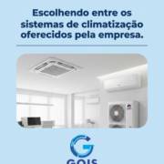 Escolhendo entre os sistemas de climatização da Gree oferecidos pela empresa.