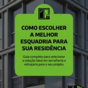 Como escolher a melhor esquadria para sua residência