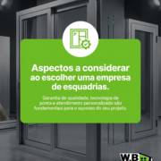 Aspectos a considerar ao escolher uma empresa de esquadrias