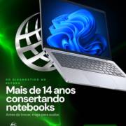 Mais de 14 anos consertando notebooks
