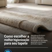 Como escolher a melhor higienização para seu tapete