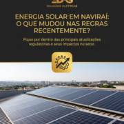 Energia Solar Em Naviraí: O Que Mudou Nas Regras Recentemente?