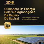 O Impacto Da Energia Solar No Agronegócio Da Região De Naviraí