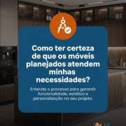 Como ter certeza de que os móveis planejados atendem minhas necessidades?
