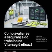 Como avaliar se a segurança do trabalho na Viterseg é eficaz?