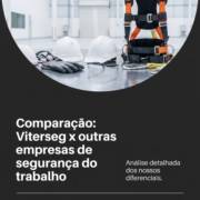 Comparação: Viterseg x outras empresas de segurança do trabalho