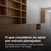 O que considerar ao optar por móveis planejados