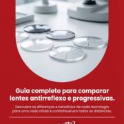 Guia completo para comparar lentes antirreflexo e progressivas