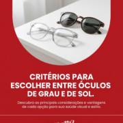 Critérios para escolher entre óculos de grau e de sol