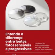 Entenda a diferença entre lentes fotossensíveis e progressivas