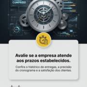 Avalie se a empresa atende aos prazos estabelecidos