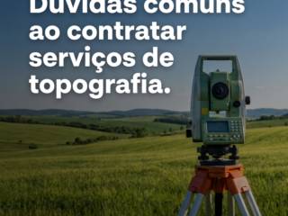 Dúvidas comuns ao contratar serviços de topografia