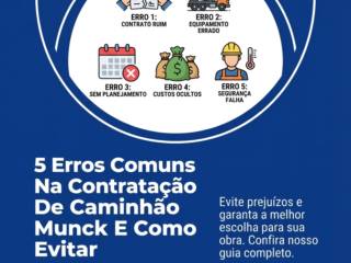 5 Erros Comuns Na Contratação De Caminhão Munck E Como Evitar