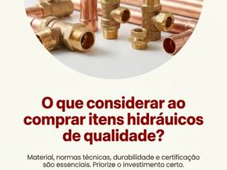 O que considerar ao comprar itens hidráulicos de qualidade?