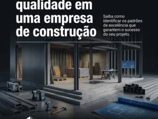 5 sinais de qualidade em uma empresa de construção