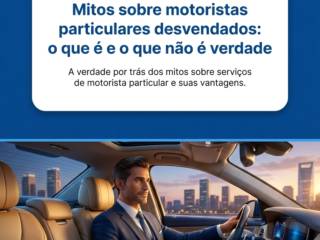 Mitos sobre motoristas particulares desvendados: o que é e o que não é verdade
