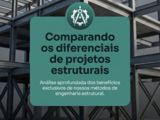 Comparando os diferenciais de projetos estruturais
