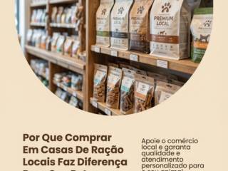 Por Que Comprar Em Casas De Ração Locais Faz Diferença Para Seu Pet
