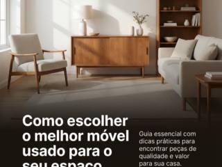 Como escolher o melhor móvel usado para o seu espaço