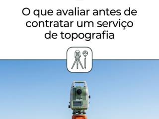 O que avaliar antes de contratar um serviço de topografia
