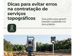 Dicas para evitar erros na contratação de serviços topográficos