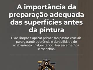 A importância da preparação adequada das superfícies antes da pintura