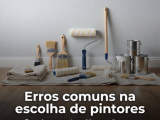 Erros comuns na escolha de pintores