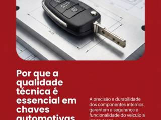 Por que a qualidade técnica é essencial em chaves automotivas