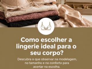 Como escolher a lingerie ideal para o seu corpo?