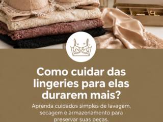 Como cuidar das lingeries para elas durarem mais?