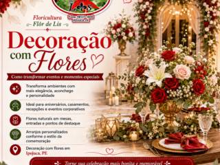 Decoração com Flores: Como Transformar Eventos e Momentos Especiais