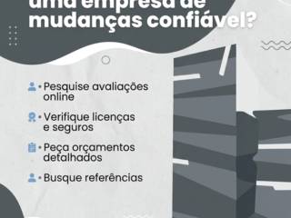 Como encontrar uma empresa de mudanças confiável?